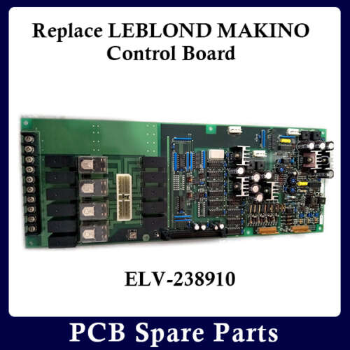 Replace LEBLOND MAKINO CONTROL BOARD ELV-238910